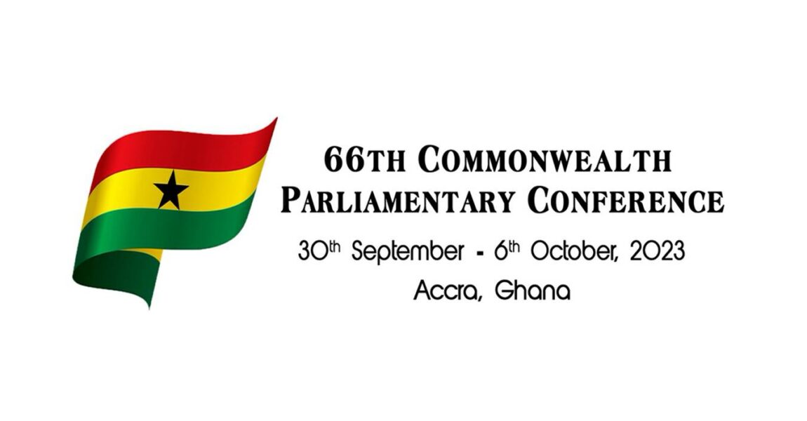 66th Commonwealth Parliamentary Conference @ Accra, Ghana, AFRICA