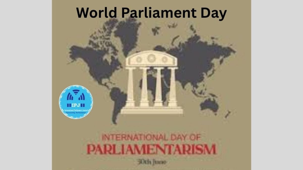 World Parliament Day, International Day of Parliamentarism